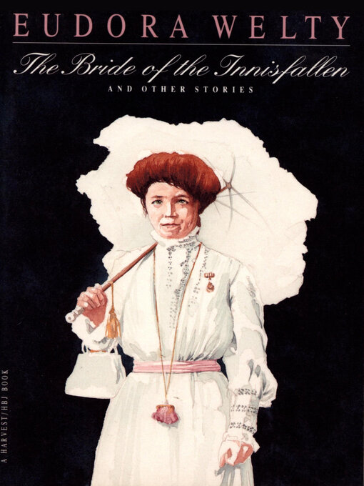 Title details for The Bride of the Innisfallen by Eudora Welty - Available